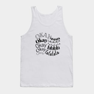 okay okay lalalala tiktok viral sound tshirt design Tank Top